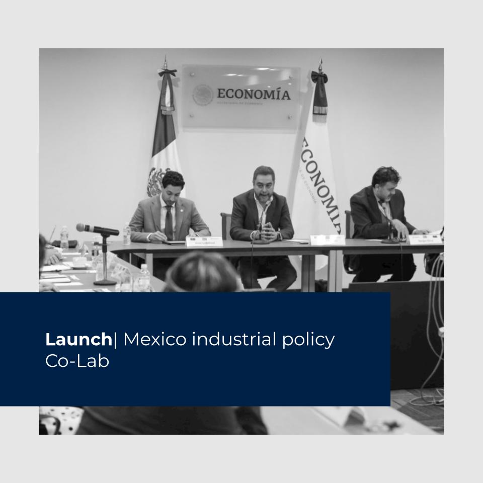 LAUNCH OF THE OXFORD-MEXICO INDUSTRIAL POLICY&nbsp;CO-LAB